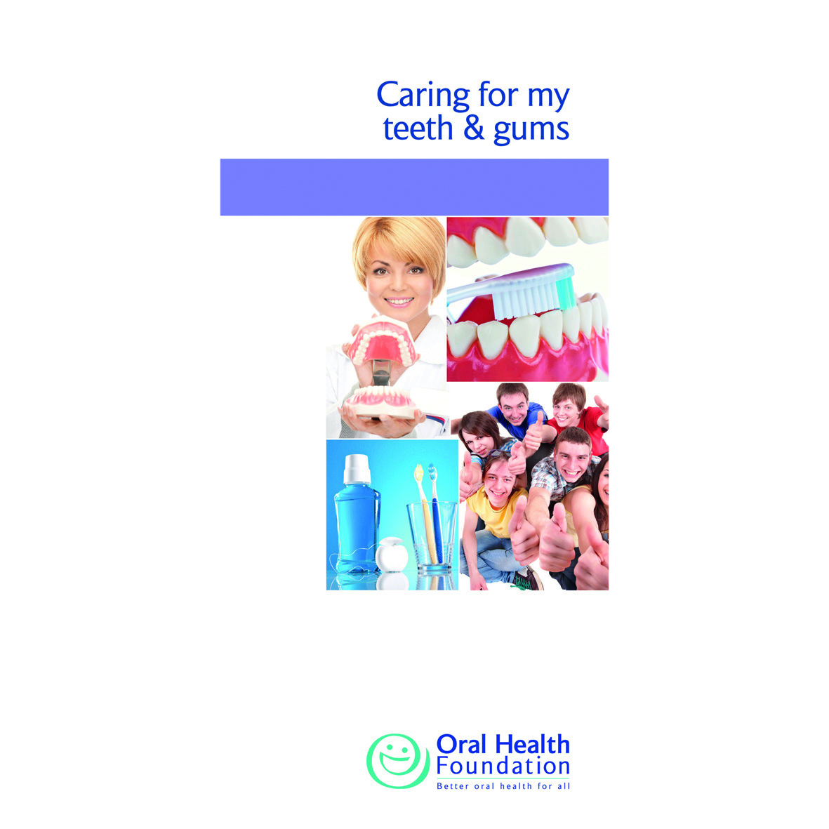 1087323_UK_Front_01_s_-BDHF-Leaflets-Caring-For-My-Teeth-50pk.png